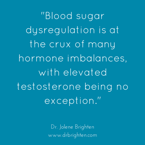 High Testosterone In Women + What to Do About It Dr. Jolene Brighten