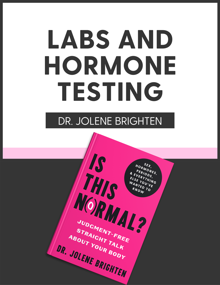 Labs and Hormone Testing guide