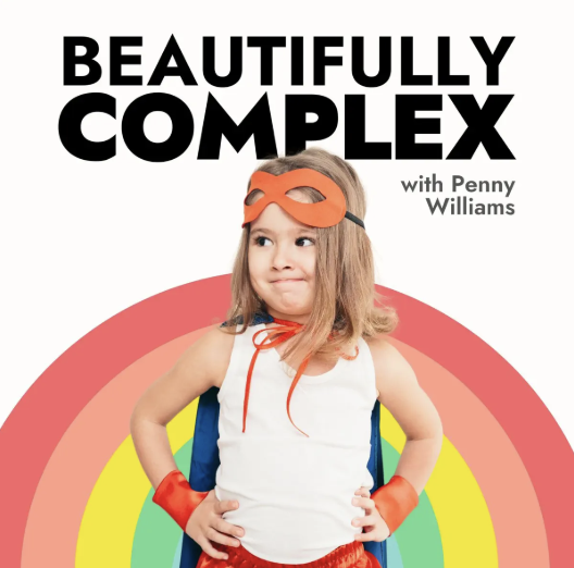 Beautifully Complex podcast