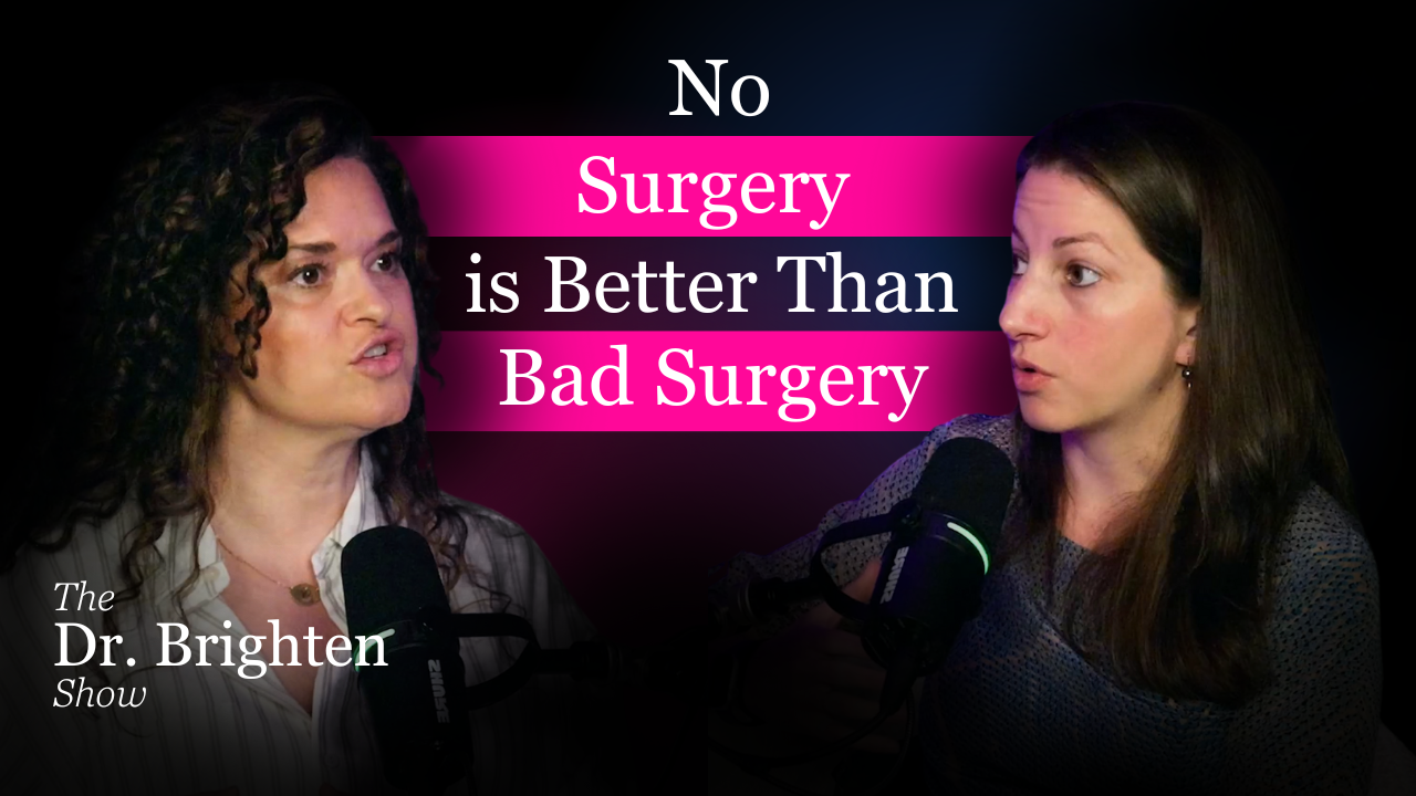dr brighten show melissa mchale Endometriosis, HRT, and Menopause
