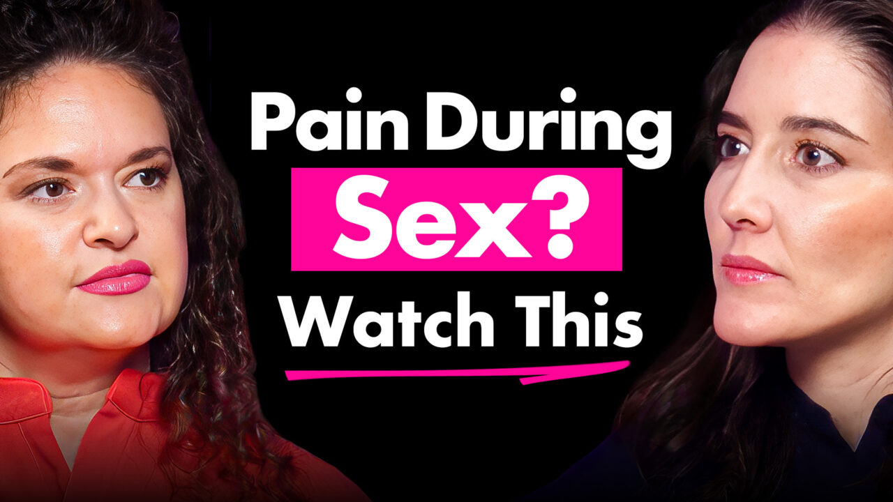Dr. Ana Sierra II on pain during sex