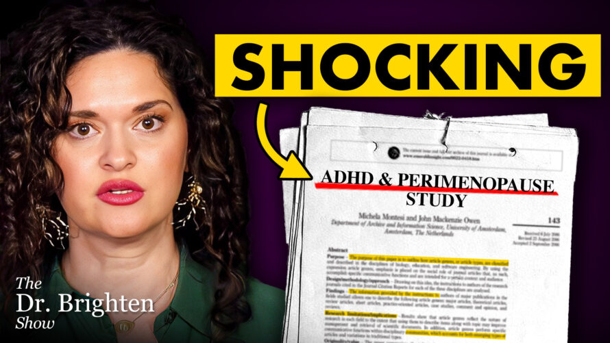 ADHD and Perimenopause Dr. Jolene Brighten