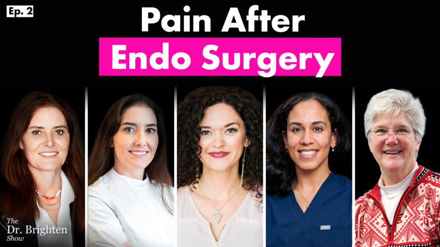 Endometriosis relief of pain: experts explaining